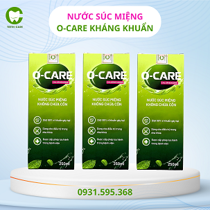 [KHÁNG KHUẨN CỰC MẠNH] - Nước súc miệng không cồn O-care chứa Chlorhexidine